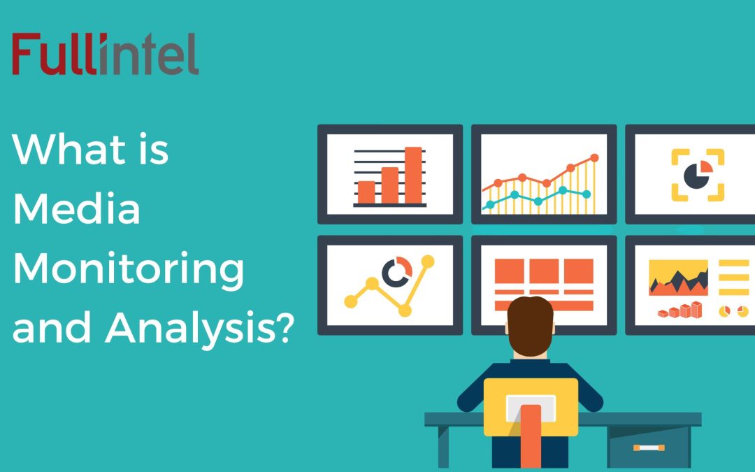 What Is Media Monitoring & Analysis, And Why Do It?