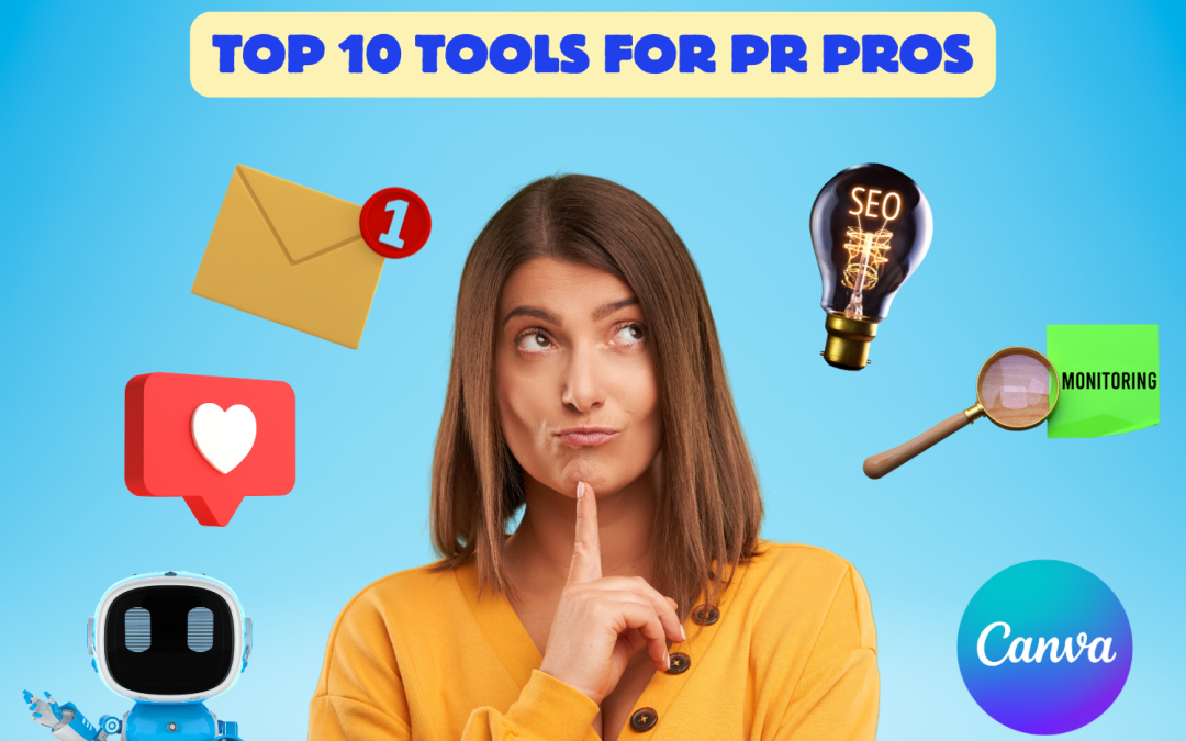 Best Tools for Public Relations: The Top 10 Digital Tools for PR Pros in 2024